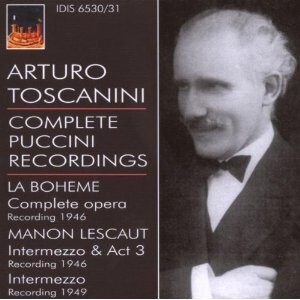 Arturo Toscanini - Complete Puccini Recordings 1946 - 1949